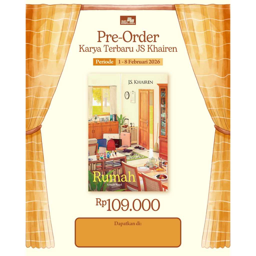 NOVEL RUMAH SEBUAH NOVEL - JS KHAIREN -  Elex