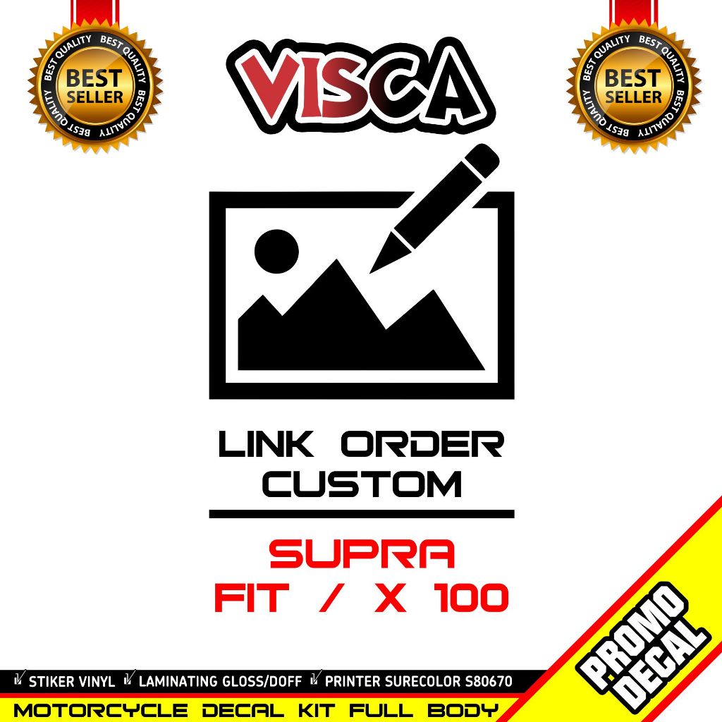 Decal Supra 100 / Supra Fit / Supra X Custom Desain Suka Suka