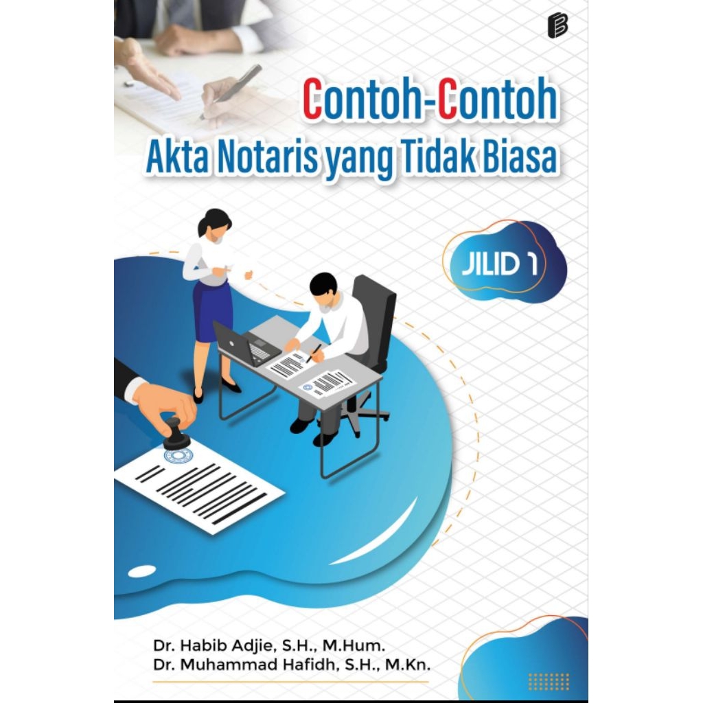 Buku Contoh - Contoh Akta Notaris yang tidak biasa