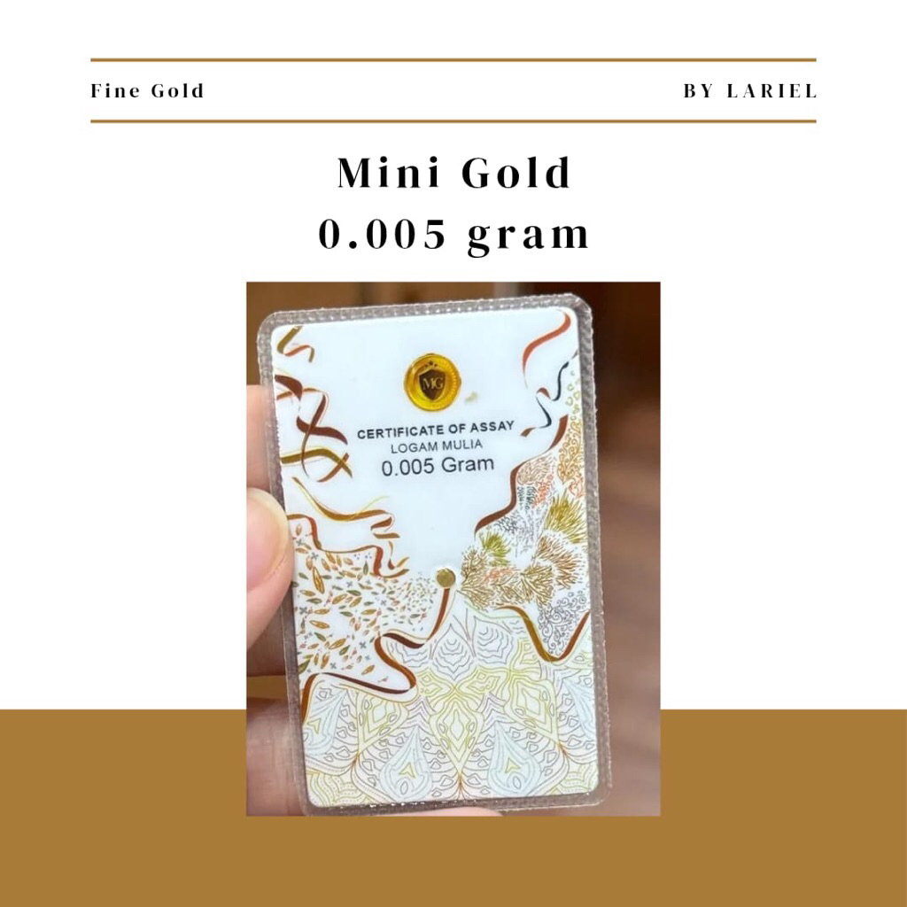 Emas Logam Mulia Murni Mini Gold - 0.005 gram