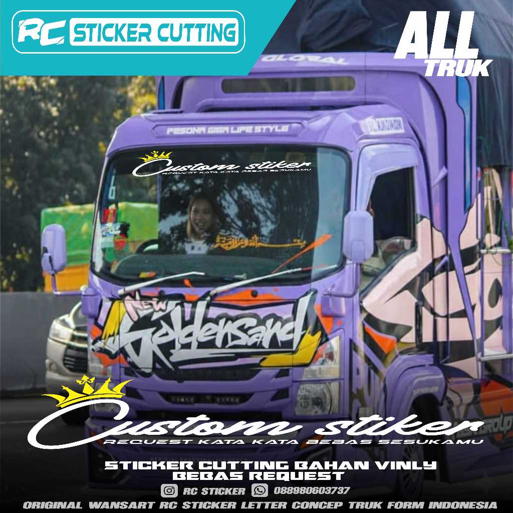 CUSTOM STIKER CUTTING BAHAN NYALA / REFLEKTIF KACA DEPAN TRUK , TRUCK , MOBIL , PICKUP DAN LAIN LAIN