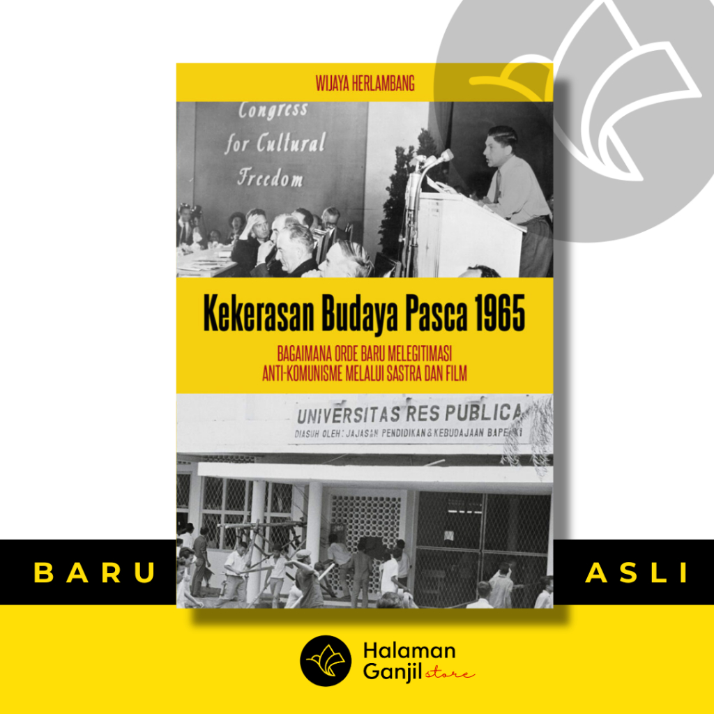 Kekerasan Budaya Pasca 1965 - Wijaya Herlambang - Marjin Kiri