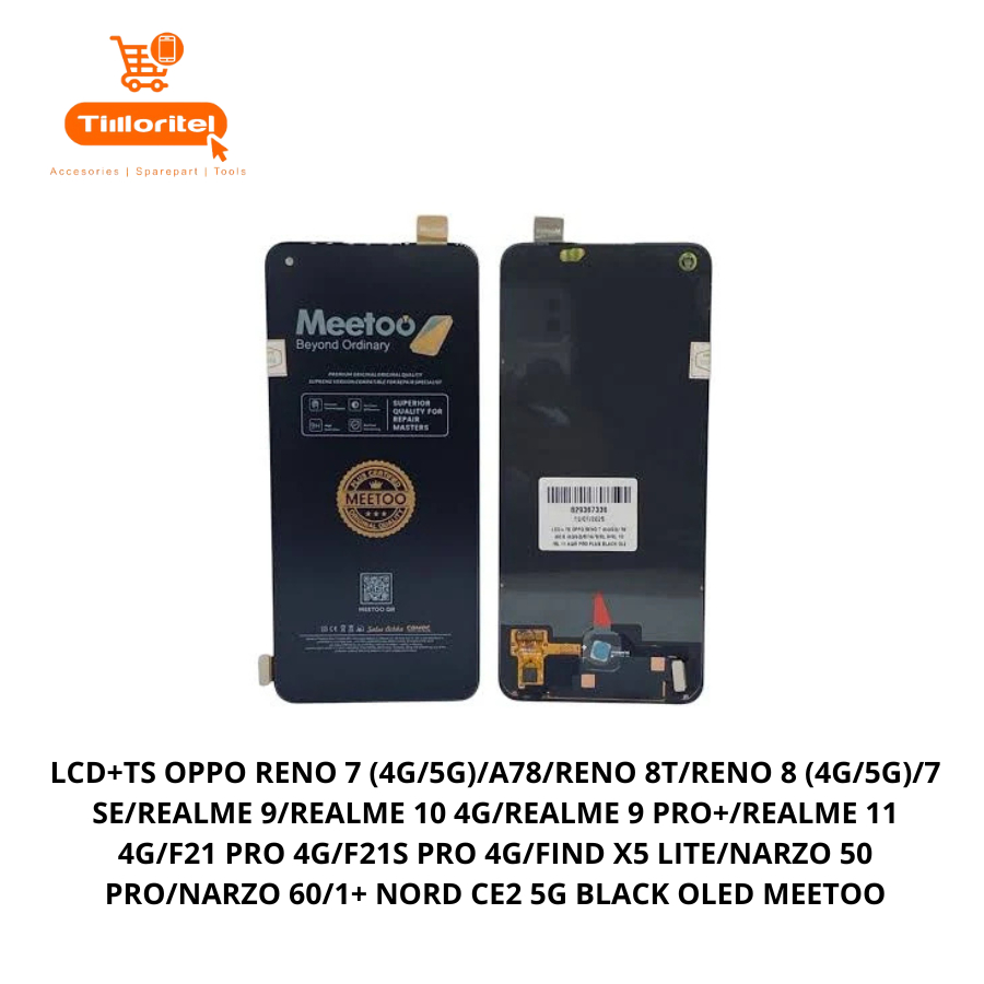 LCD+TS OPPO RENO 7 (4G/5G)/A78/RENO 8T/RENO 8 (4G/5G)/7 SE/REALME 9/REALME 10 4G/REALME 9 PRO+/REALM