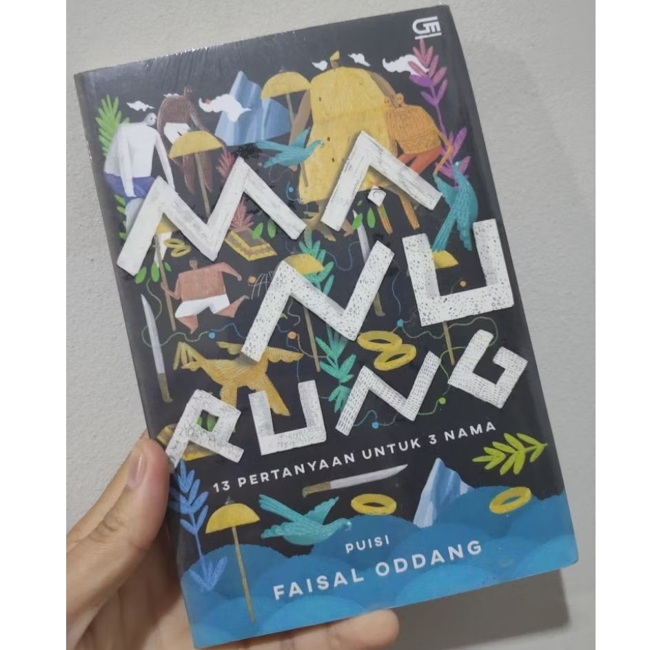 Buku puisi Faisal Oddang Manurung 13 pertanyaan untuk 3 nama/Puisi Manurung Faisal Oddang/kumpulan p