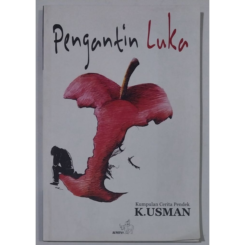 Kulpulan Cerpen K.Usman - Pengantin Luka