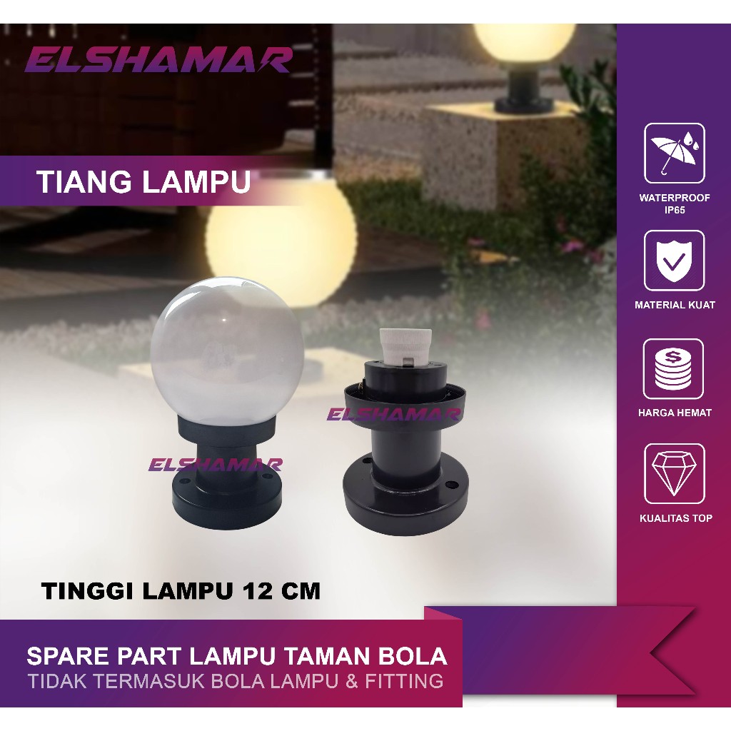 Tiang Lampu Taman Bulat Aksesoris Spare Part Lampu Bola