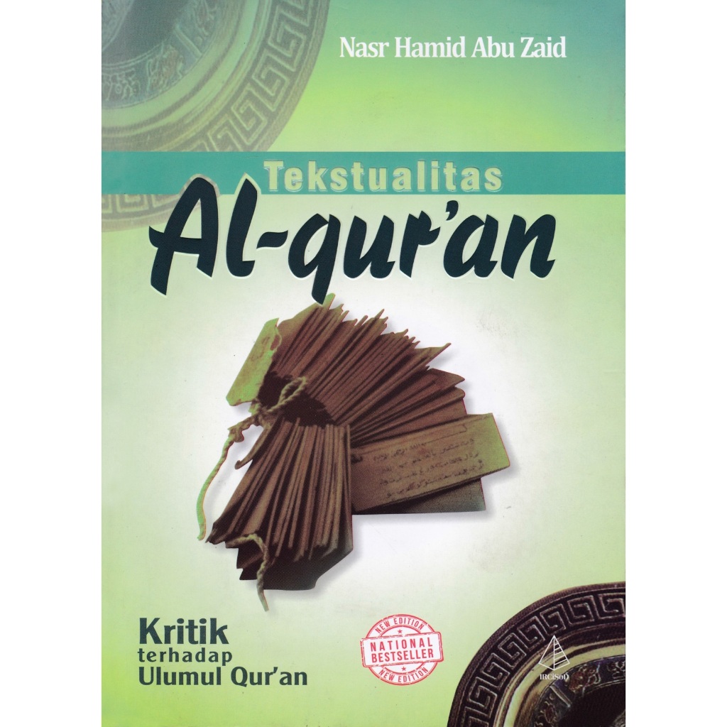 tekstualitas al-Qur'an (kritik terhadap ulumul qur'an) NASR HAMID ABU ZAID