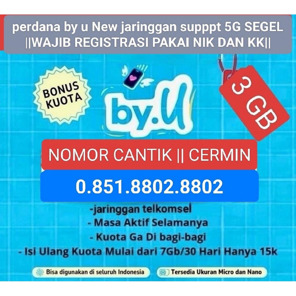 Kartu perdana by.U nomor cantik||Cermin{08.51.8802.8802}si kuota 3GB 30Hari|| wajib registrasi pakai