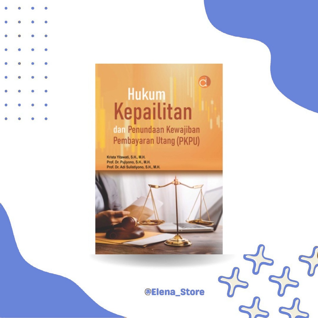 Buku Hukum Kepailitan dan Penundaan Kewajiban Pembayaran Utang PKPU