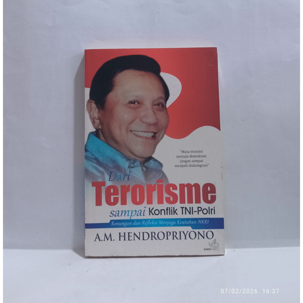 AM Hendropriyono - Dari Terorisme Sampai Konflik TNI - Polri