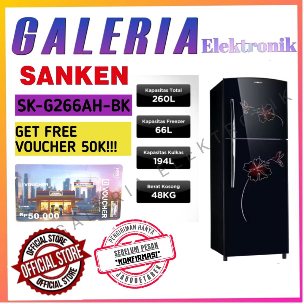KULKAS SANKEN SK-G266AH-BK / SK G266AH / SKG 266AH / SKG 266 AH / SKG266AHBK LEMARI ES 260 Liter
