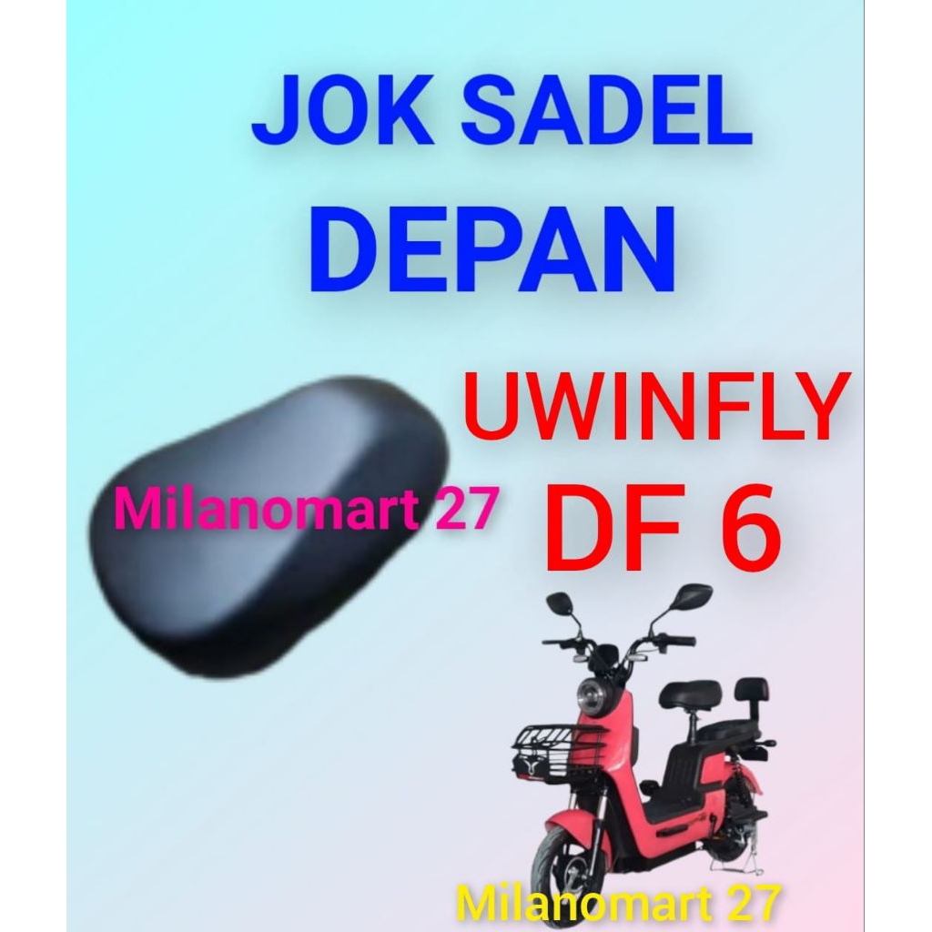 jok sadel depan sepeda listrik uwinfly DF6 jok sadle depan sepeda listrik uwinfly dg 6