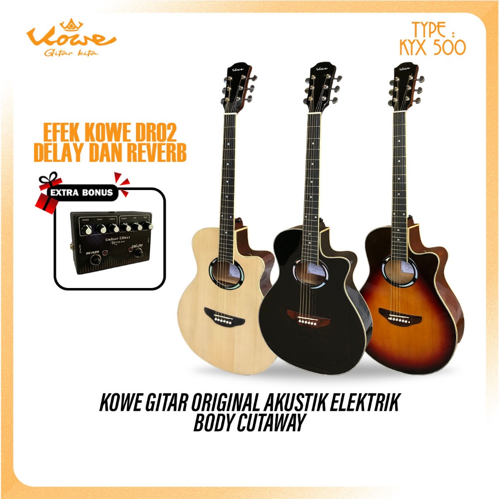 Kowe Gitar KYX 500 Akustik Elektrik EQ 7545R Paket Bundling Efek Delay dan Reverb