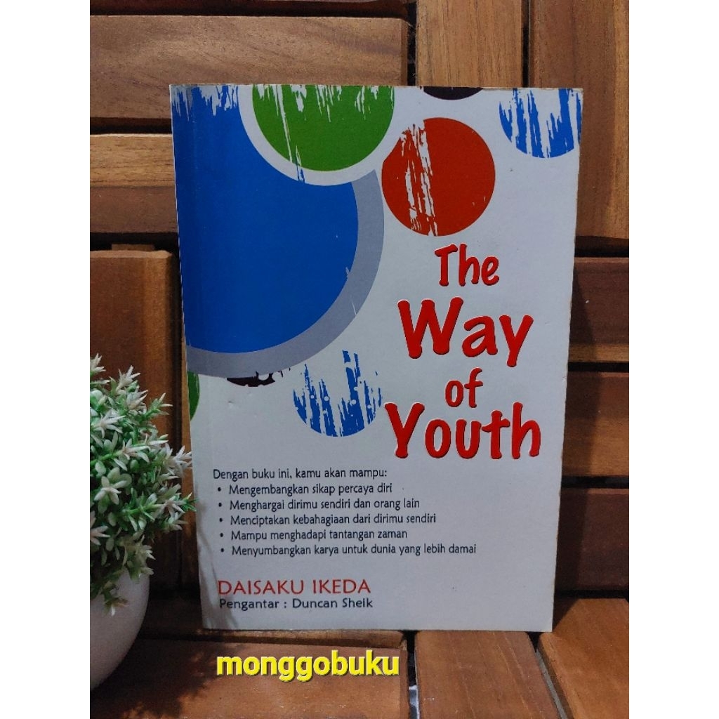 DAISAKU IKEDA : THE WAY OF YOUTH
