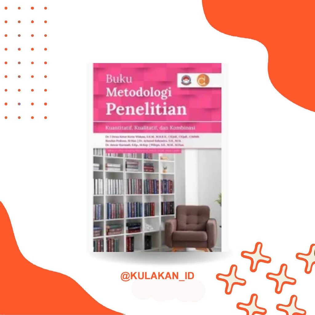Buku Metodologi Penelitian Kuantitatif Kualitatif dan Kombinasi Full Colour - Referensi Skripsi 2022