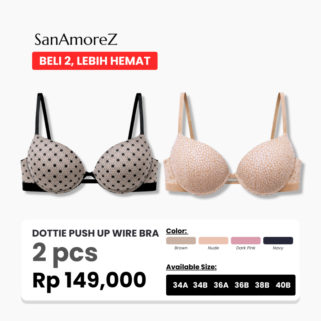 SanAmoreZ | Push Up Bra | Bra Push Up | Dottie 2 PC Bra Push Up Kawat Busa Tebal 34A - 40B