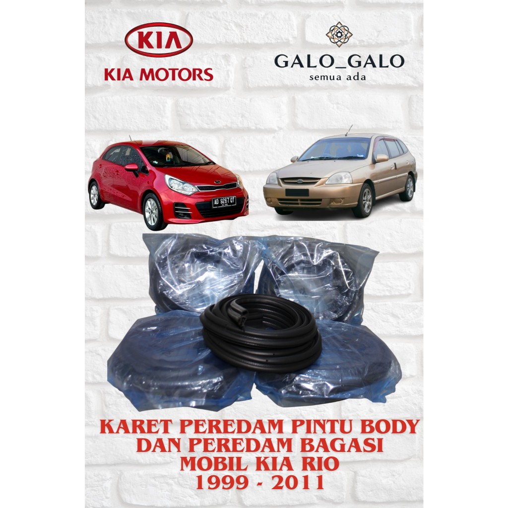 KARET PEREDAM PINTU BODY DAN BAGASI MOBIL KIA RIO 1999 - 2011