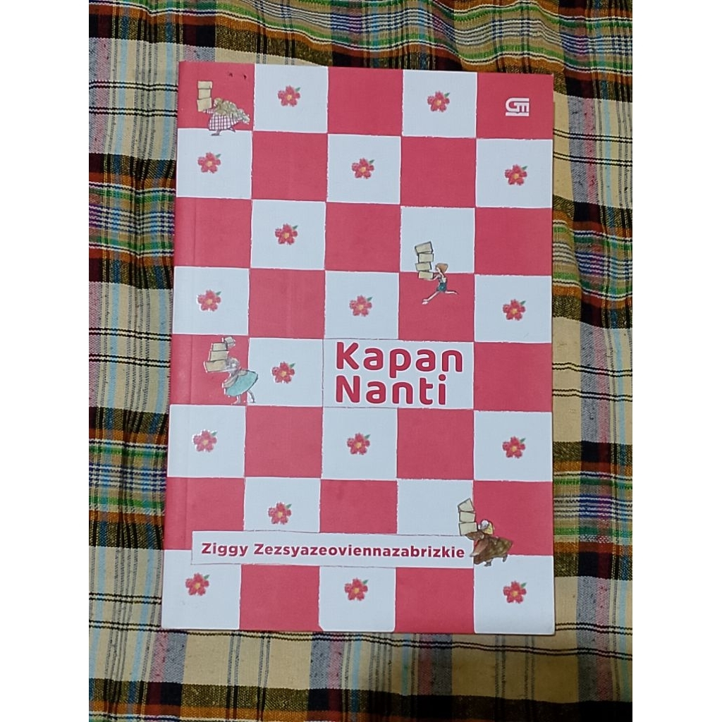 preloved novel kapan nanti by ziggy