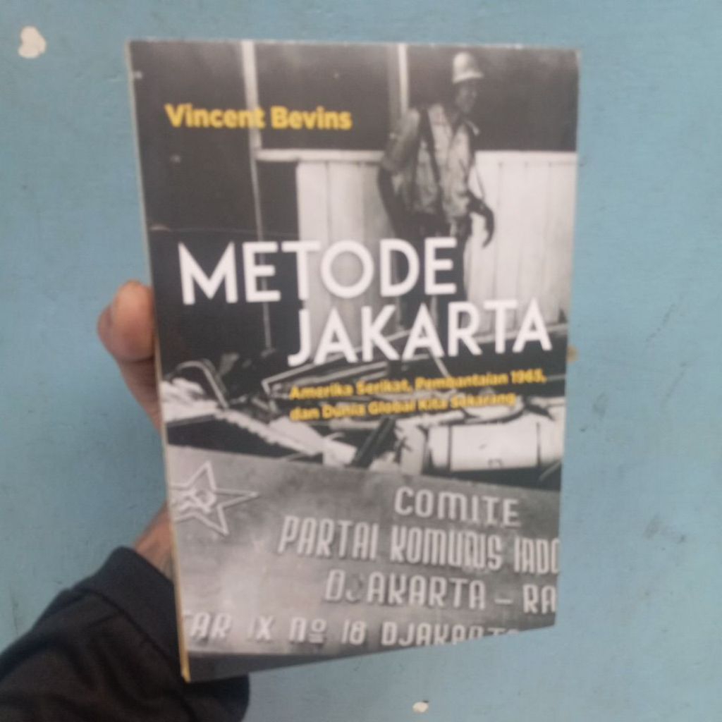 Buku Metode Jakarta By Vincent Bevins