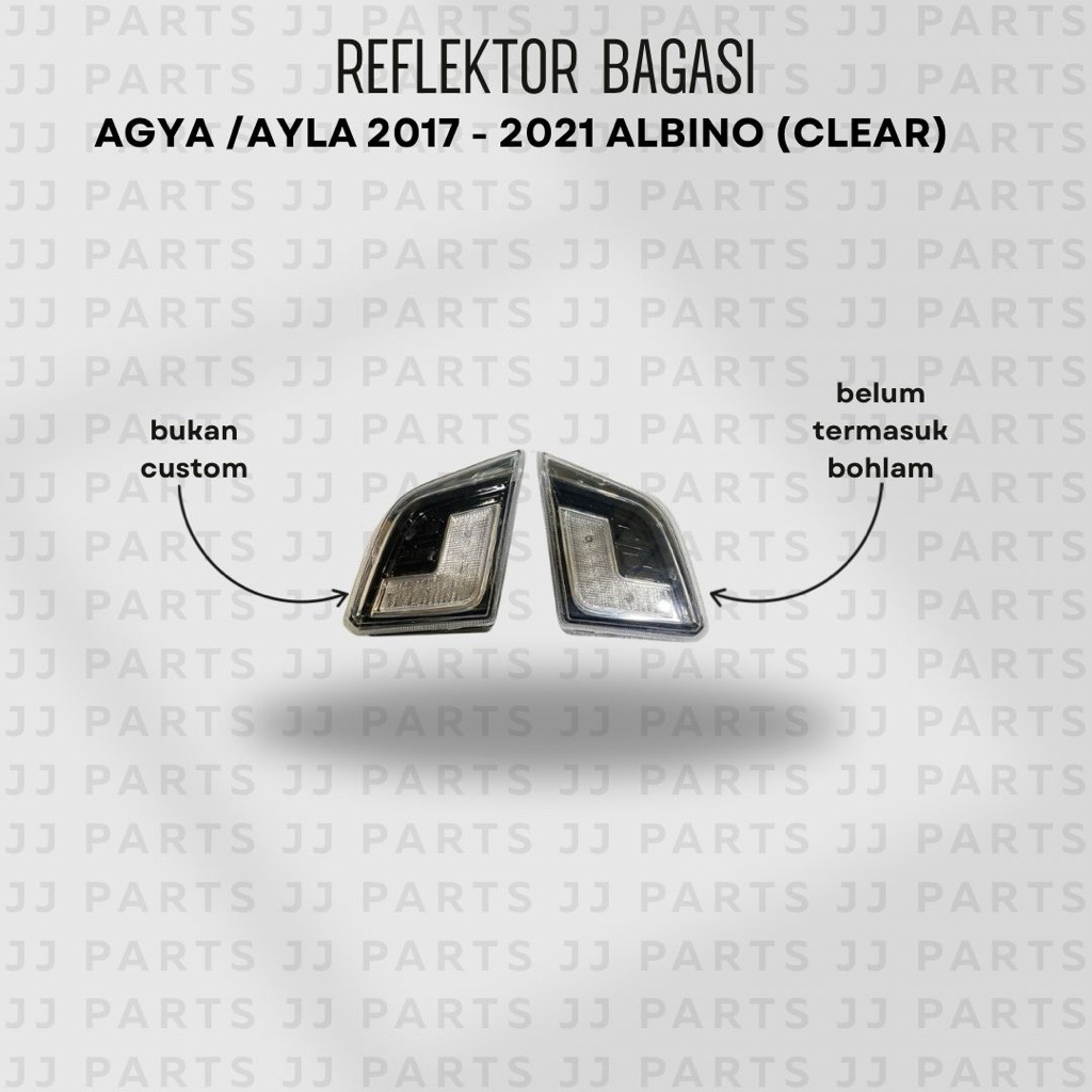 Reflektor Bagasi Agya / Ayla 2017-2021 Albino (Clear)