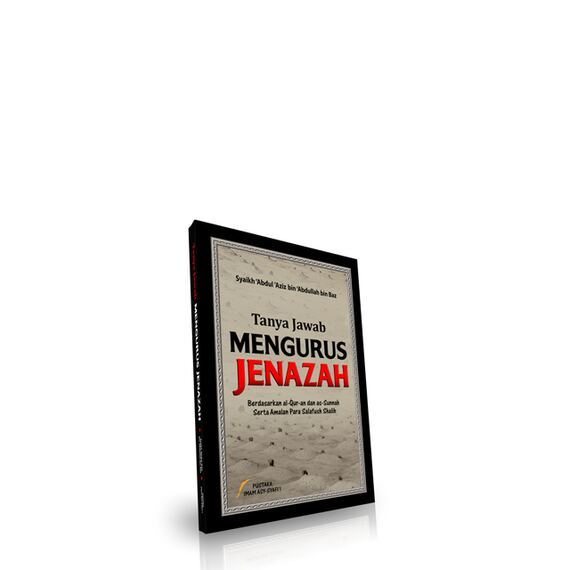 Buku Tanya Jawab Mengurus Jenazah