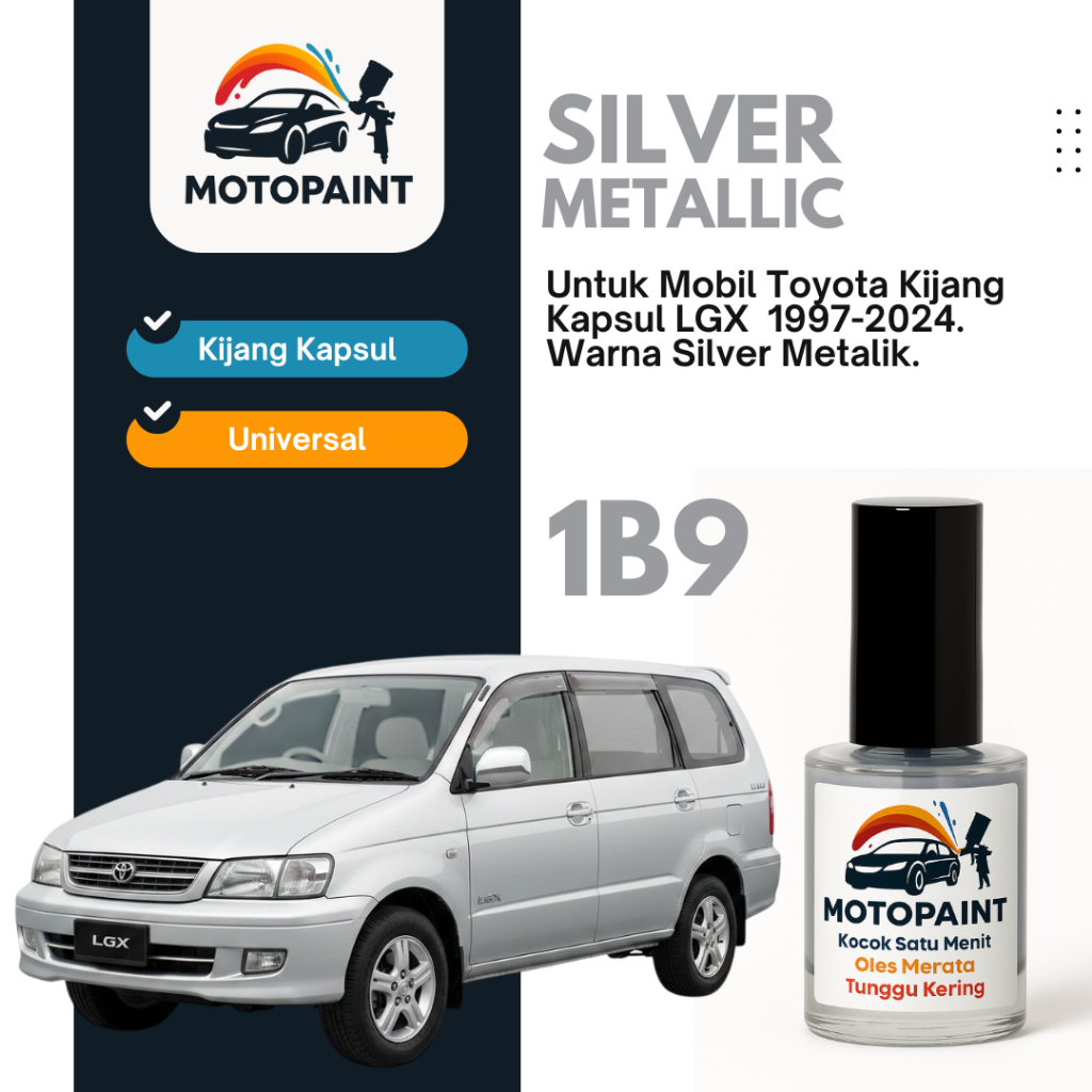 Motopaint Silver Metallic 1B9 Cat Oles Penghilang Baret Toyota Kijang Kapsul Warna Silver Metalik