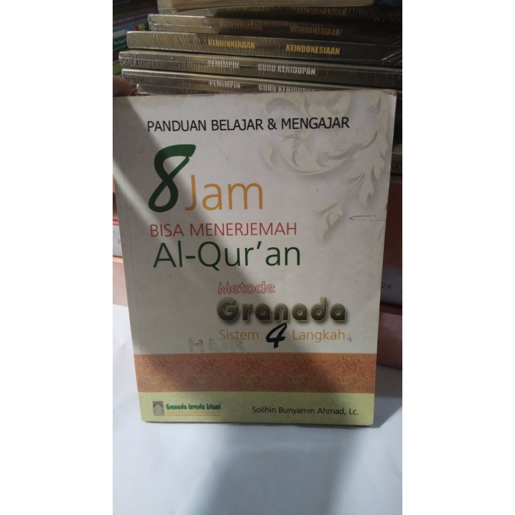 BUKU 8 JAM BISA MENERJEMAH ALQURAN METODE GRANADA