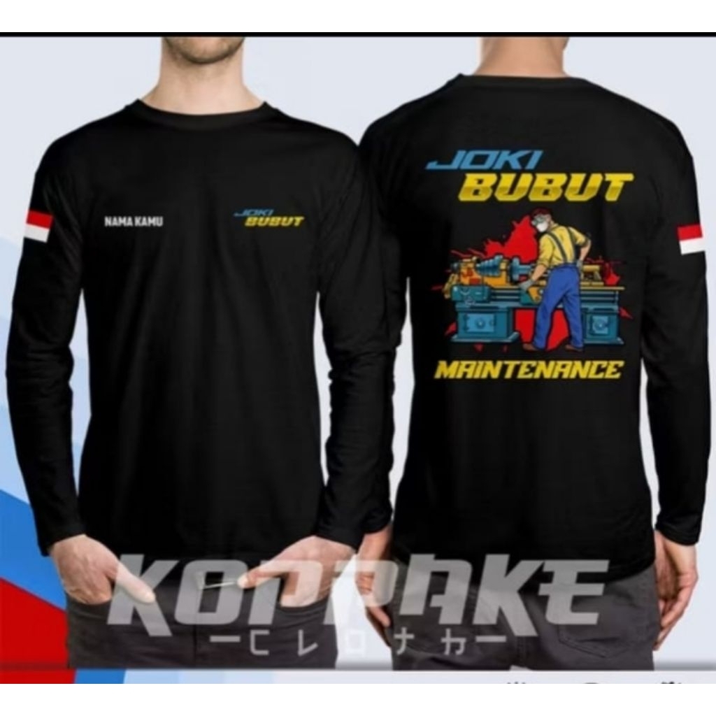 Kaos LENGAN PANJANG JOKI BUBUT MAINTENANCE Free Nama Kaos T shirt Distro Dewasa Unisex