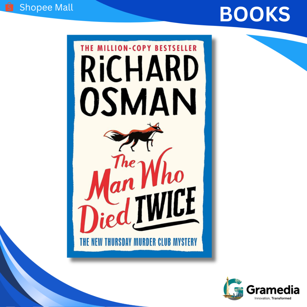 Gramedia MKG - Import Book The Man Who Died Twice ( Richard Osman)