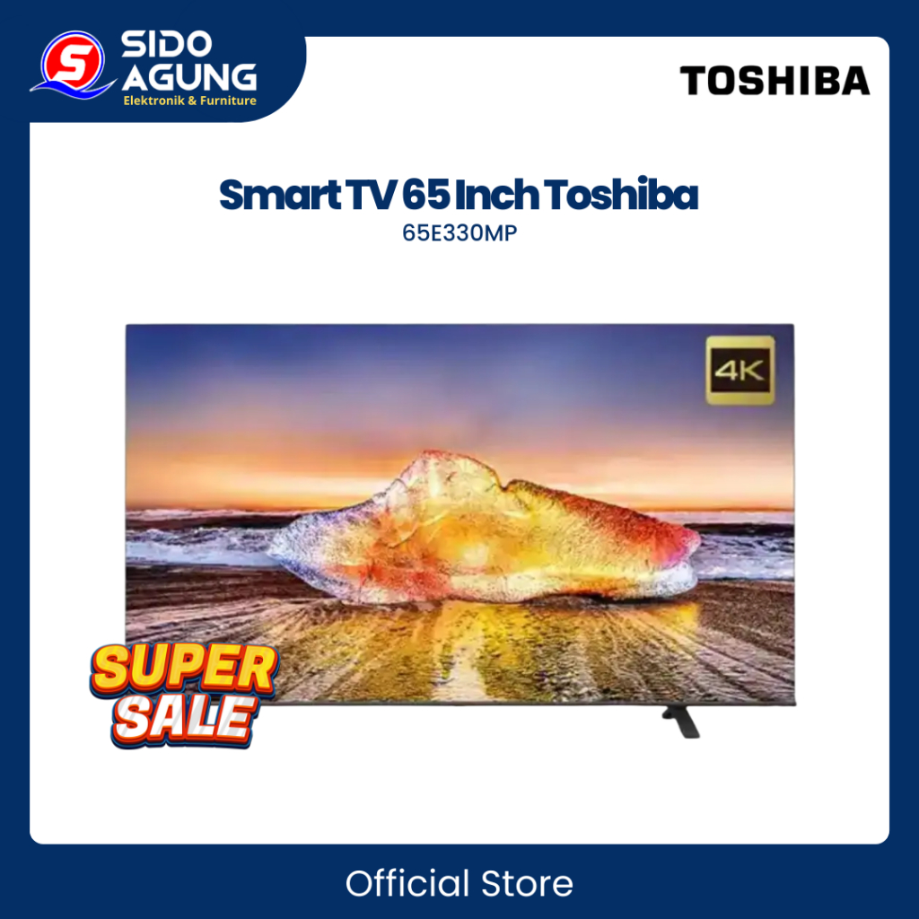 TV TOSHIBA 65 INCH 4K UHD SMART TV 65E330MP