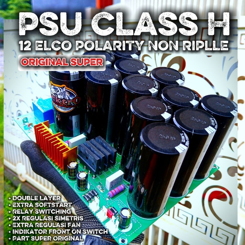 PSU Class H Connect 12 Elco Original | Double Layer | Minim Ripple | Original Elco