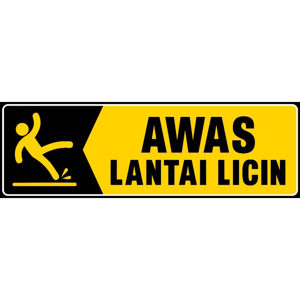 Stiker vinyl AWAS LANTAI LICIN 10X23 CM