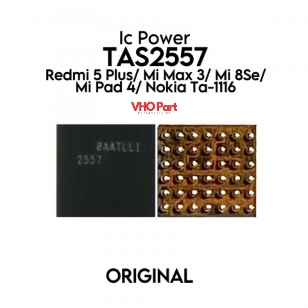 IC Audio TAS2557 Redmi 5 Plus / Nokia TA1116 / MI MAX 3 / MiMax 3 / Mi Pad MiPad 4 / Mi 8 SE / Mi8 S