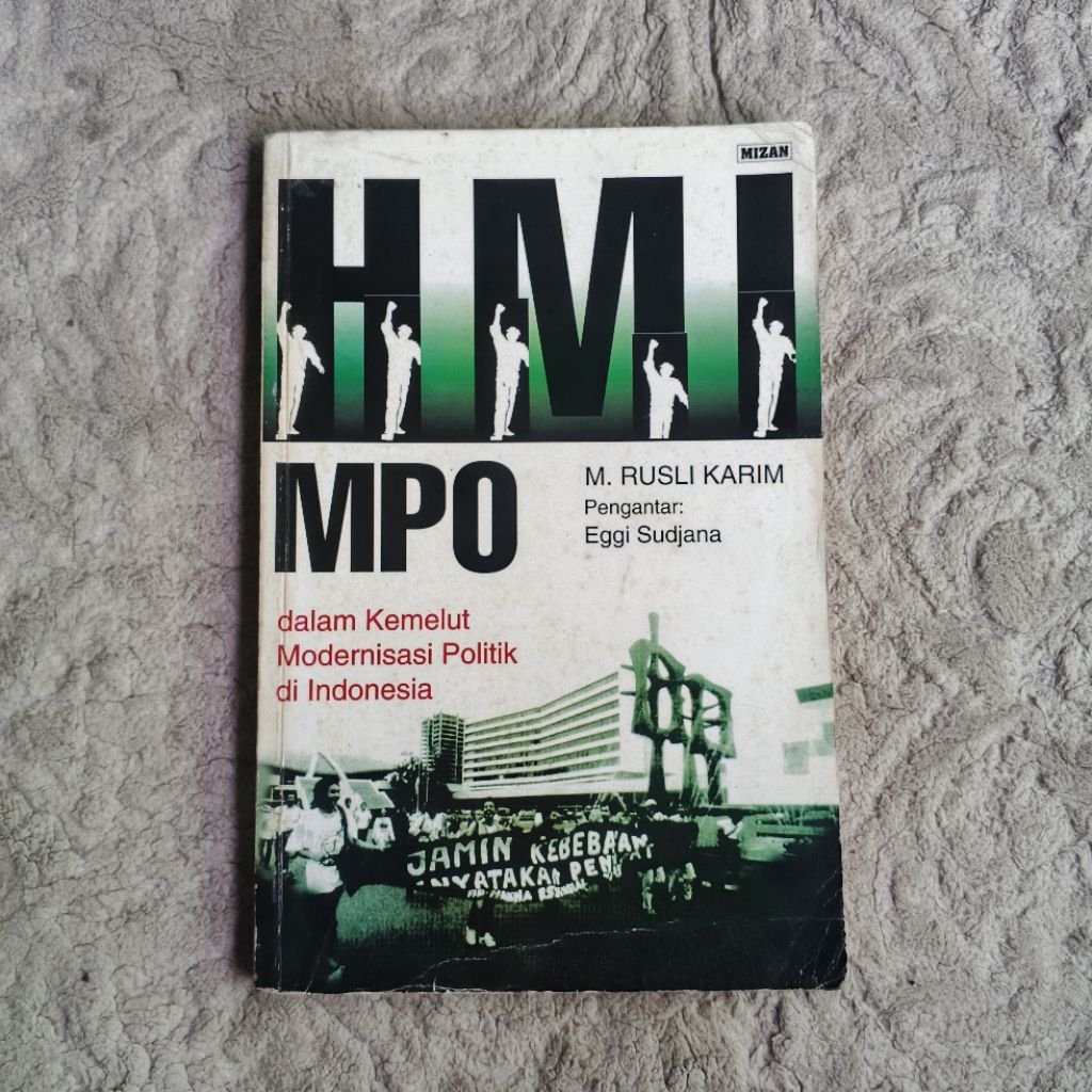 HMI MPO Dalam Kemelut Modernisasi Politik di Indonesia - M. Rusli Karim