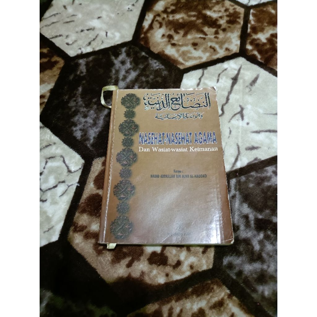 buku Original - nasehat nasehat agama dan wasiat wasiat keimanan oleh habib Abdullah bin Alwi Al-Had