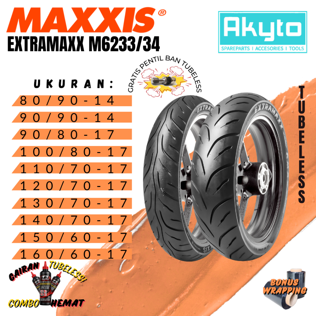 MAXXIS EXTRAMAXX M6233 M6234 / BAN TUBELESS FREE PENTIL + WRAPPING / BAN MOTOR RING 14 RING 17 / BAN