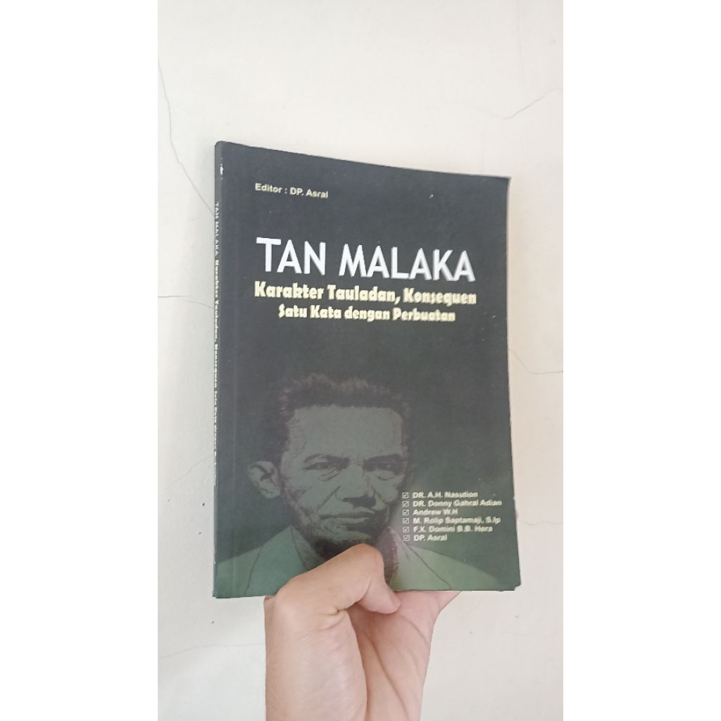Buku bekas TAN MALAKA KARAKTER TAULDAN, KONSEQUEN, SATU KATA DENGAN PERUBAHAN