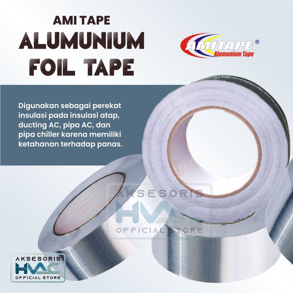 Alumunium Foil Tape Merek AMI Tape Untuk Material Alumunium Foil
