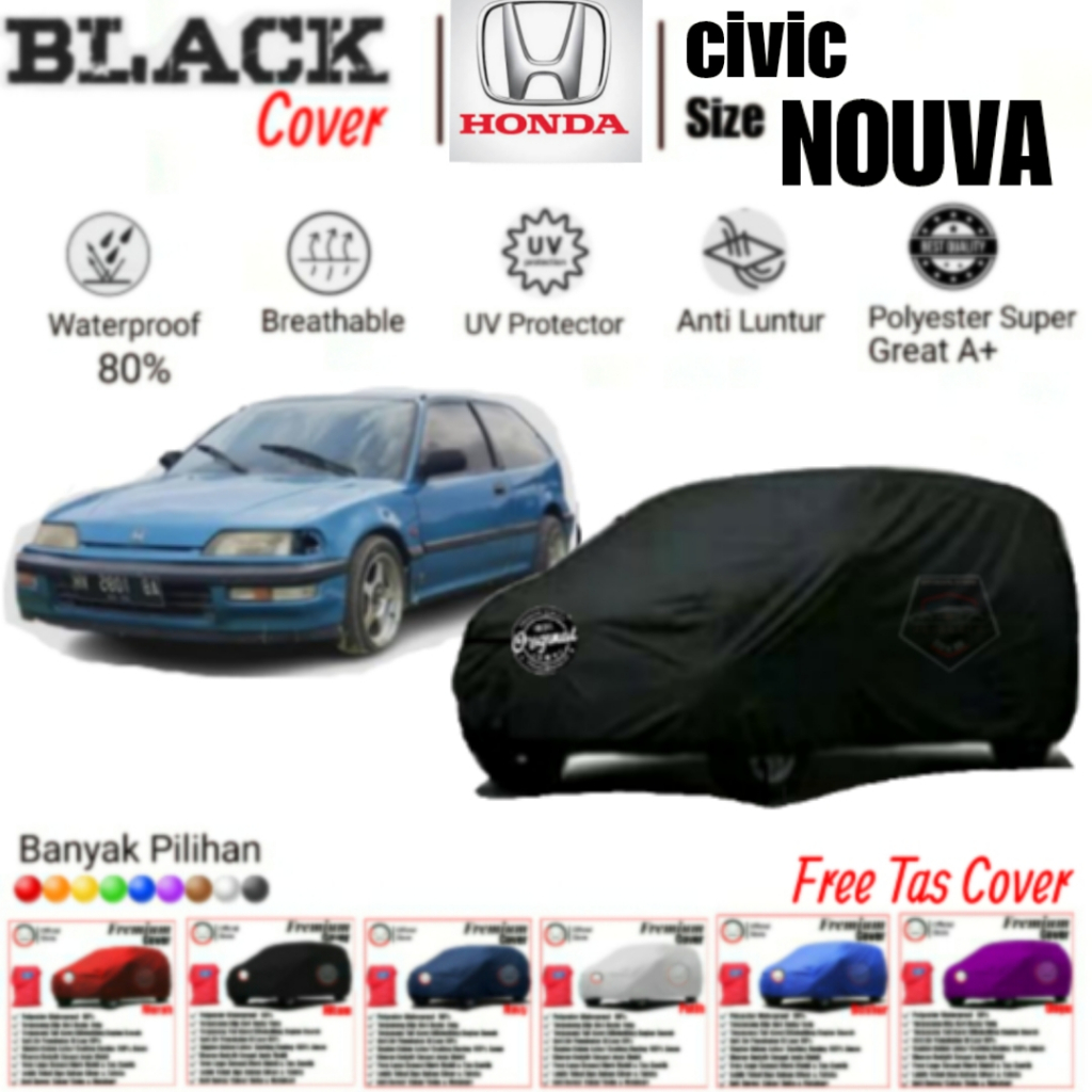 Cover Mobil Honda Civic Nouva, Sarung Mobil Civic Nouva,Selimut Mobil Civic Nouva,Waterproof Premium