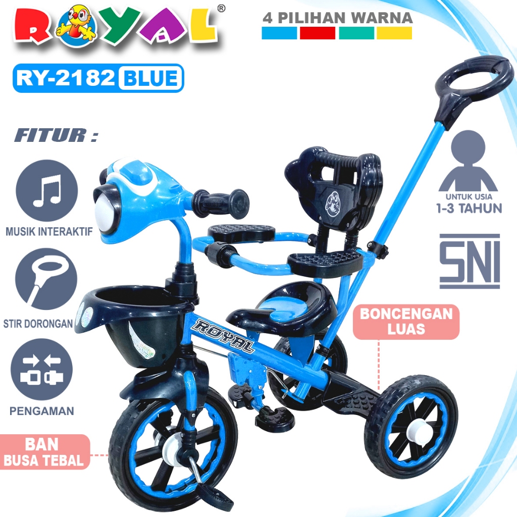 SEPEDA ANAK RODA TIGA ROYAL RY-2182 TRICYCLE SINCAN + LAMPU BERMUSIK + DORONGAN + PENGAMAN