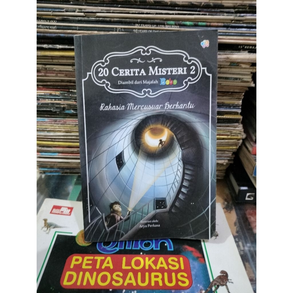 Buku Arya Perkasa - 20 Cerita Misteri (Diambil Dari Majalah Bobo) : Rahasia Mercusuar Berhantu