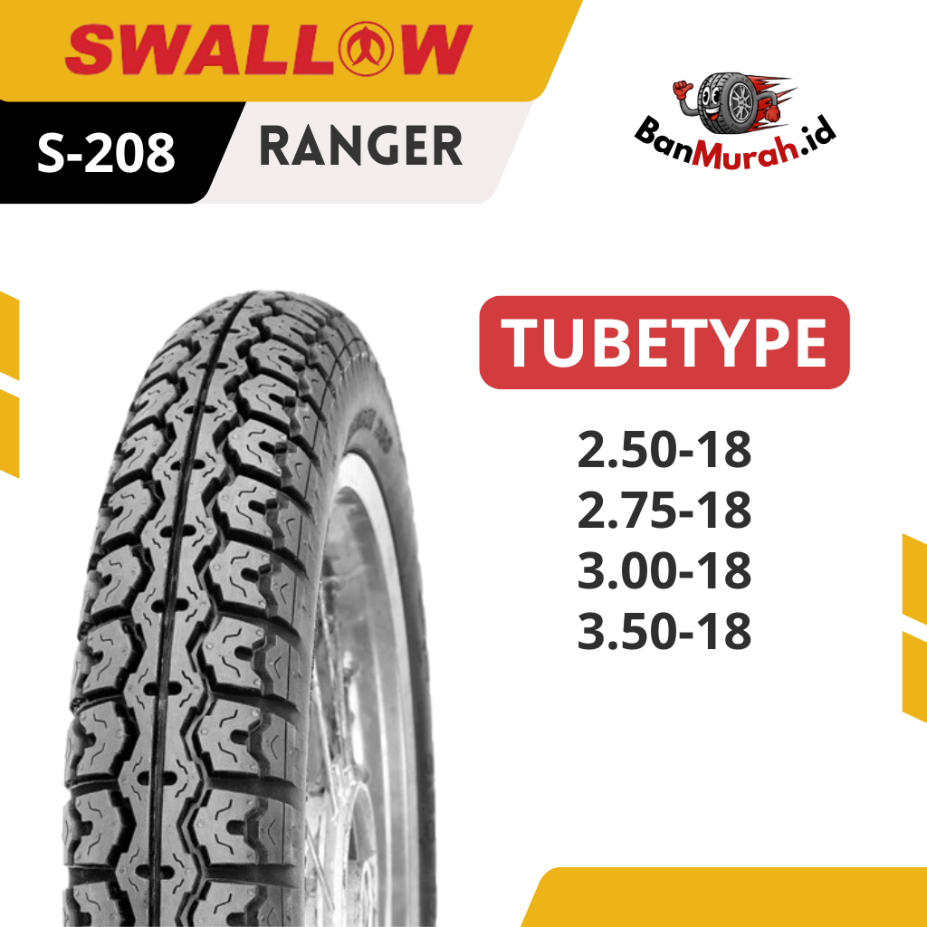 Ban Luar Motor Swallow S-208 Ranger Ukuran 250 275 300 350 Ring 18 TUBETYPE (NON TUBELESS) Motor Beb
