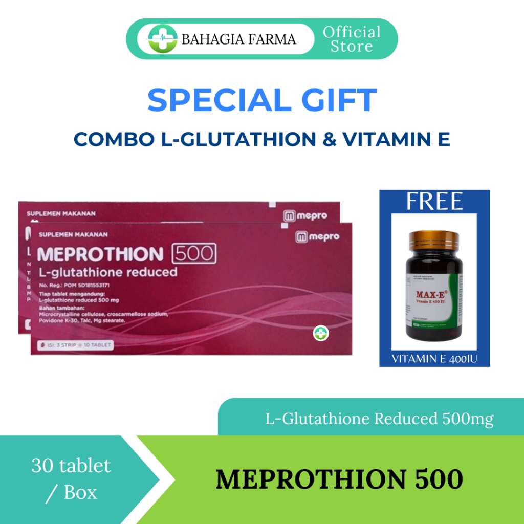 MEPROTHION 500mg 2 BOX FREE 1 BOTOL VITAMIN E | L-glutathion reduce 500mg + Vitamin E 400IU Vitamin 