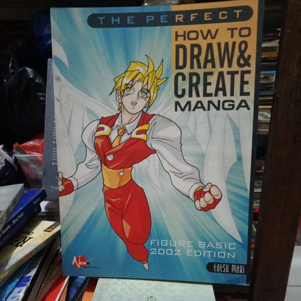 HOW TO DRAW & CREATE MANGA, THE PERFECT EDITION. Tatsu Maki