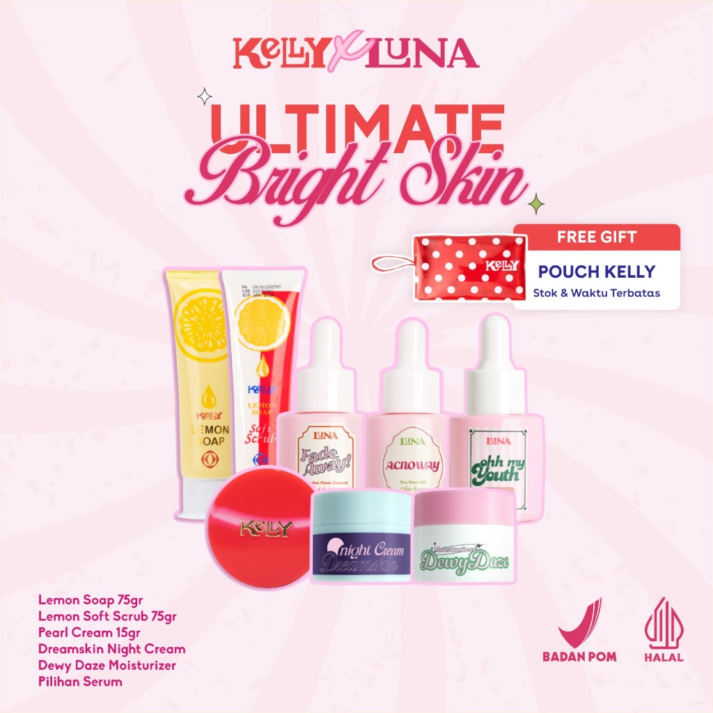 Paket Skincare Luna Bright Skin Full Package x Kelly (Night Cream + Moisturizer + Serum + Kelly Pake