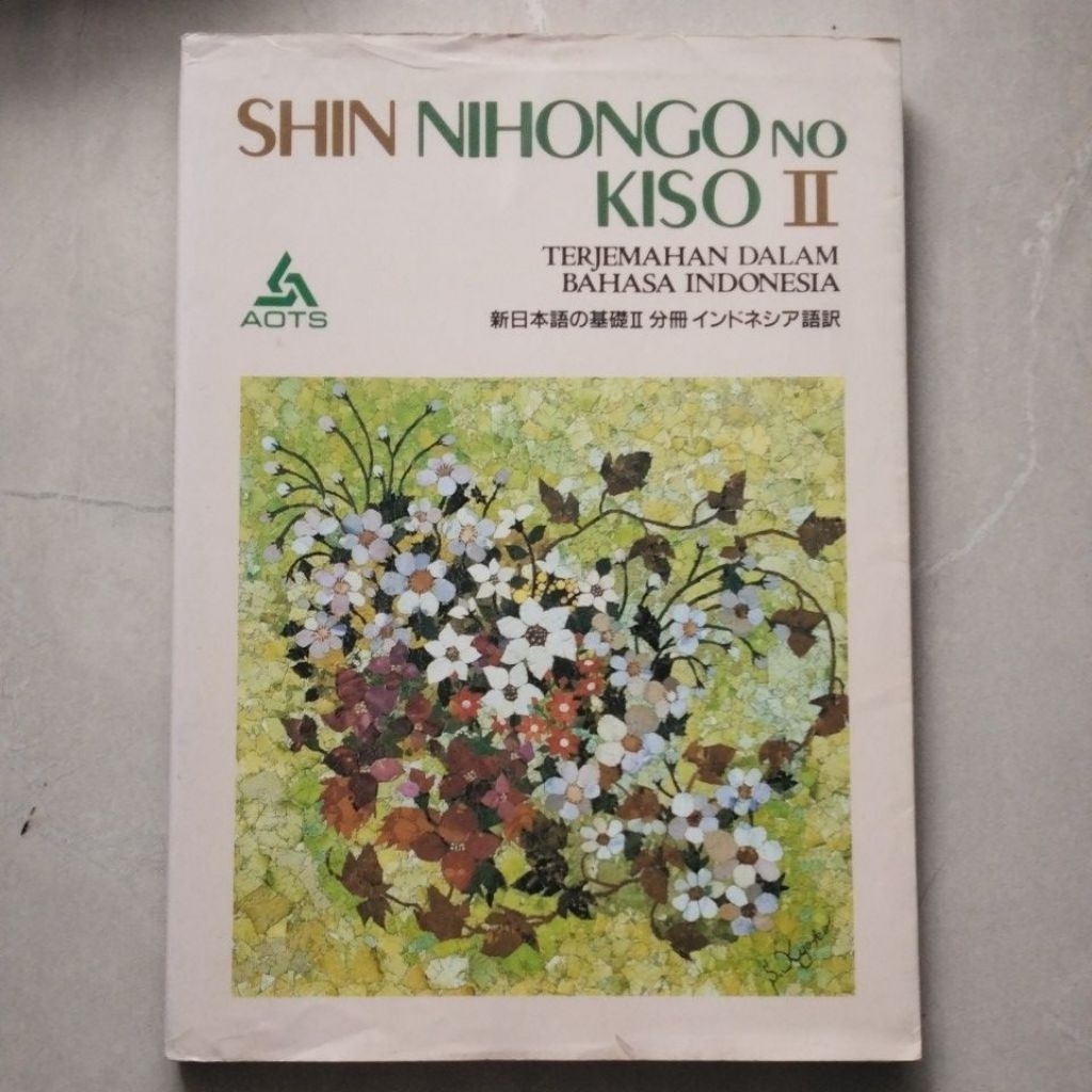 Shin Nihongo no Kiso II Terjemahan Dalam Bahasa Indonesia ( ORI BEKAS ) #AOTS