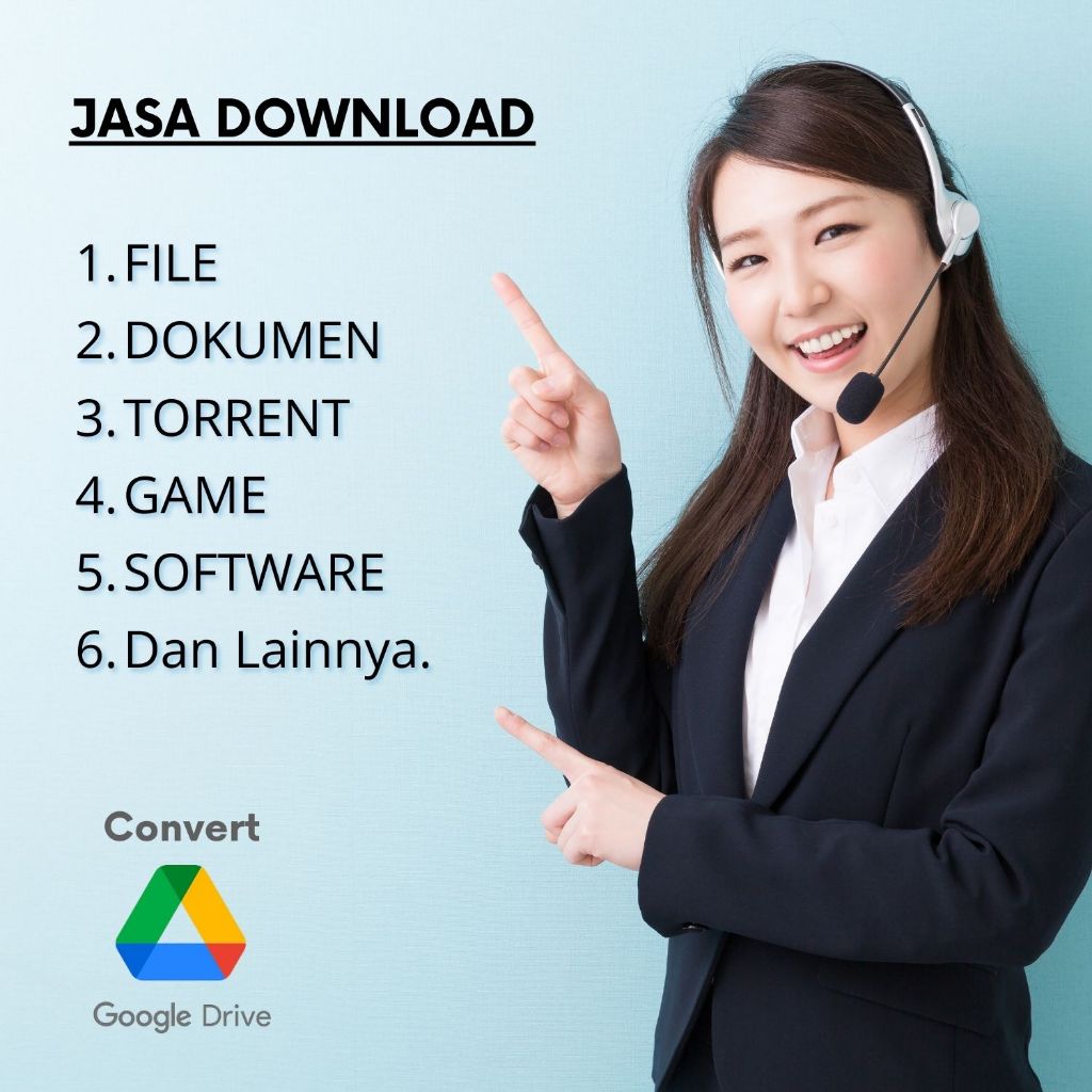 Jasa Download File Besar, Game, Torrent, Dll - Convert Google Drive