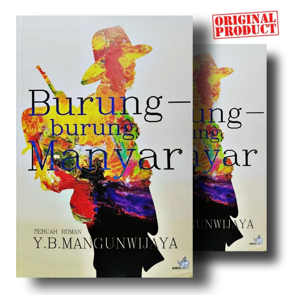 Buku Burung burung manyar sebuah roman yb mangunwijaya