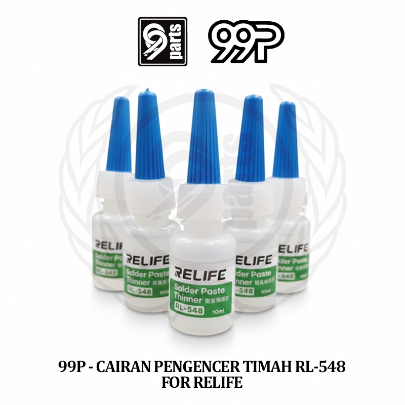 99P - Cairan Pengencer Timah Relife RL-548 /  Cairan Pengencer Pasta Solder RL-548