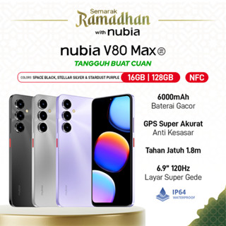 Handphone nubia V80 Max ROM 128 GB RAM 8 GB + 8 GB Smartphone Layar 6.9" HD 120Hz, Baterai 6000mAh Fast Charging GPS Turbo